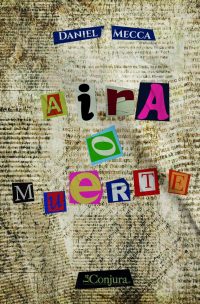 Tapa de Aira o Muerte - Daniel Mecca