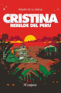 Cristina Rebelde del Perú - Fermín de la Serna Tapa de Cristina Rebelde del Perú - Fermín de la Serna